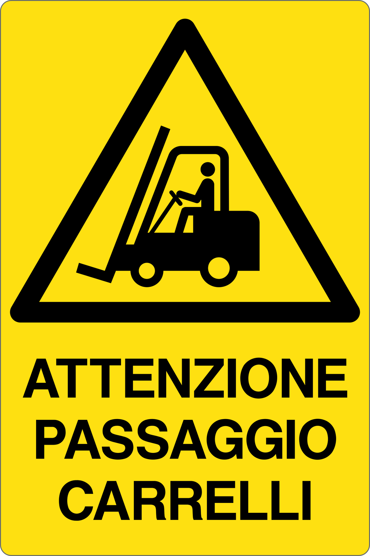 Cartello attenzione passaggio carrelli 250