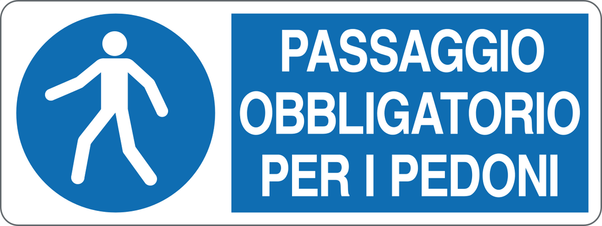 Cartello passaggio obbligatorio per i pedoni 394