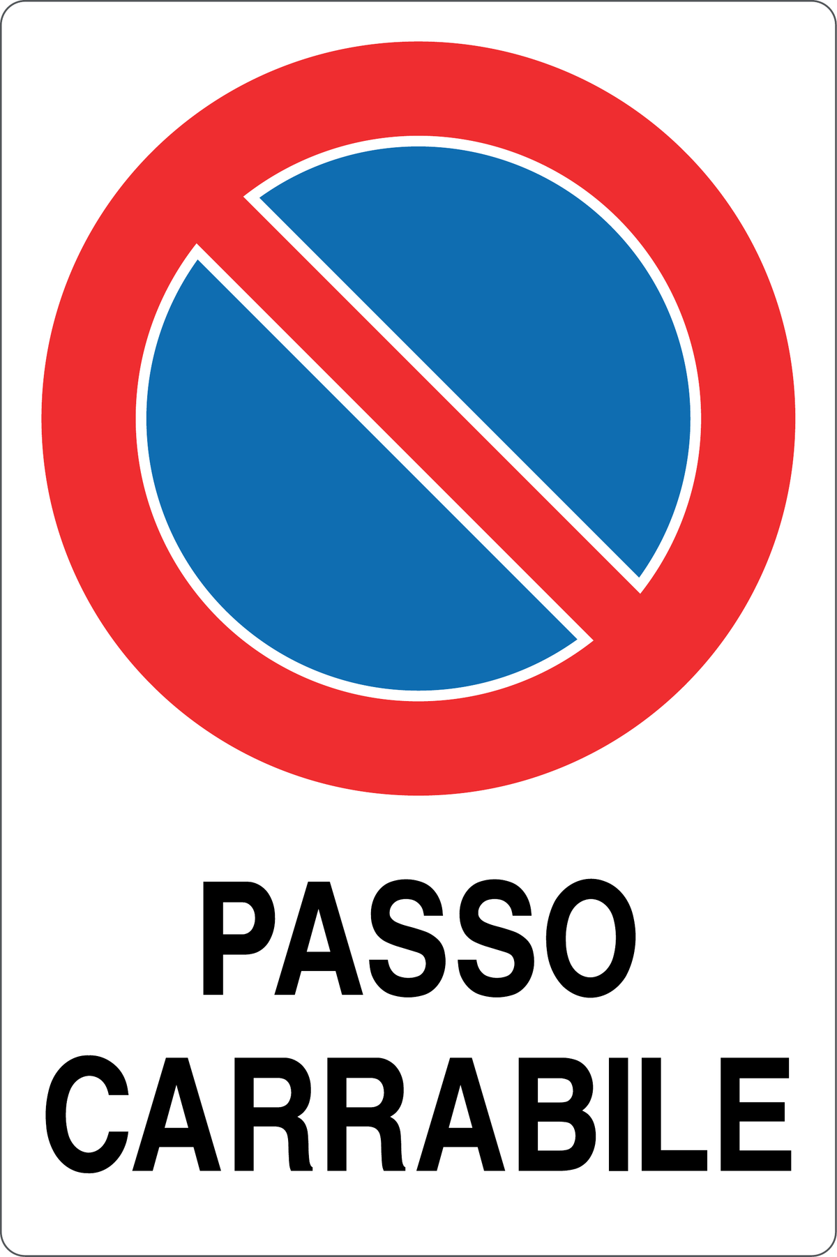 Cartello divieto di sosta passo carrabile 931