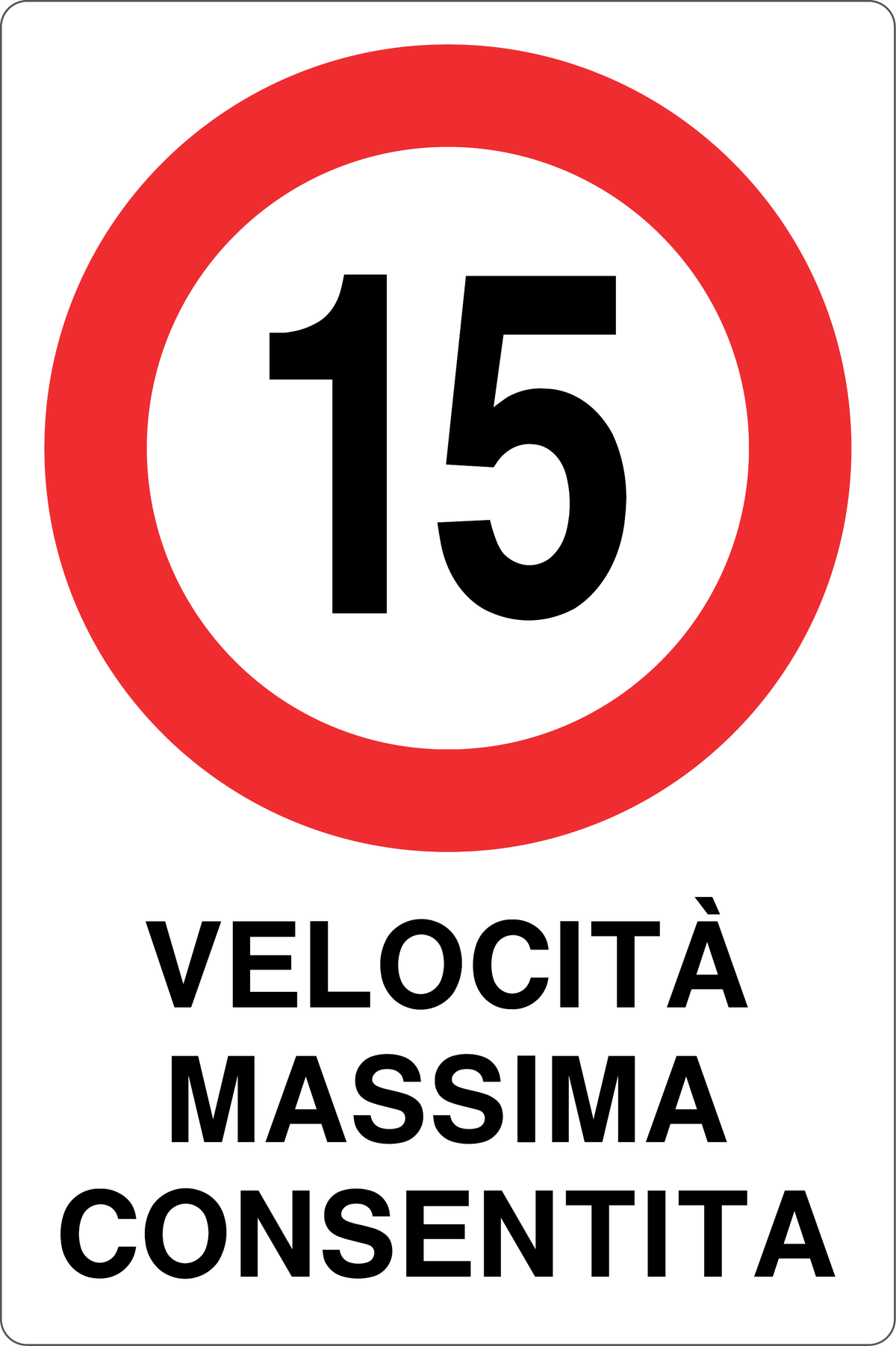Cartello 15 km/h velocità massima consentita 942