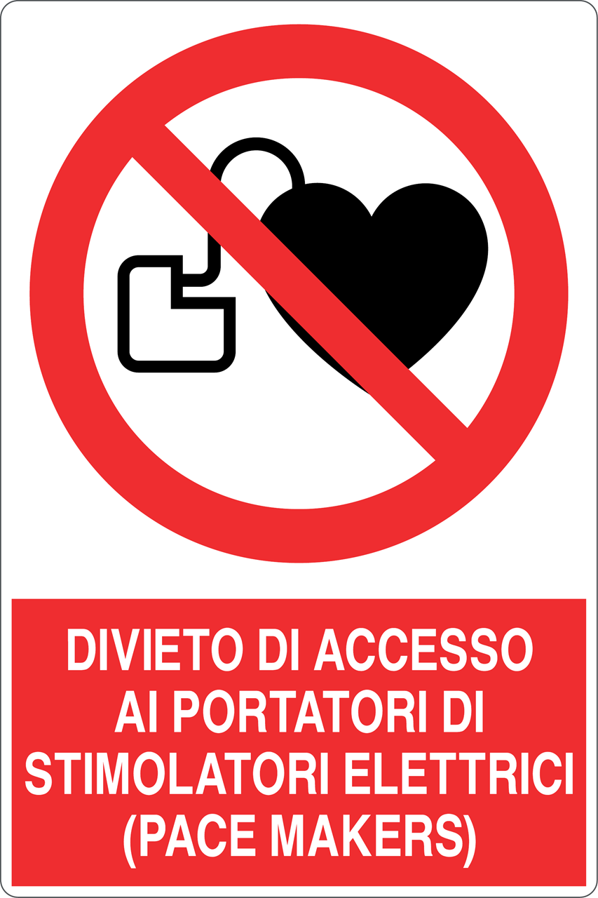 Cartello divieto di accesso ai portatori di stimolatori elettrici (pace makers) 1435