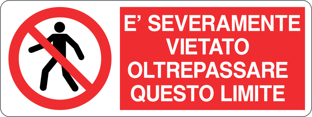 Cartello è severamente vietato oltrepassare questo limite 1315
