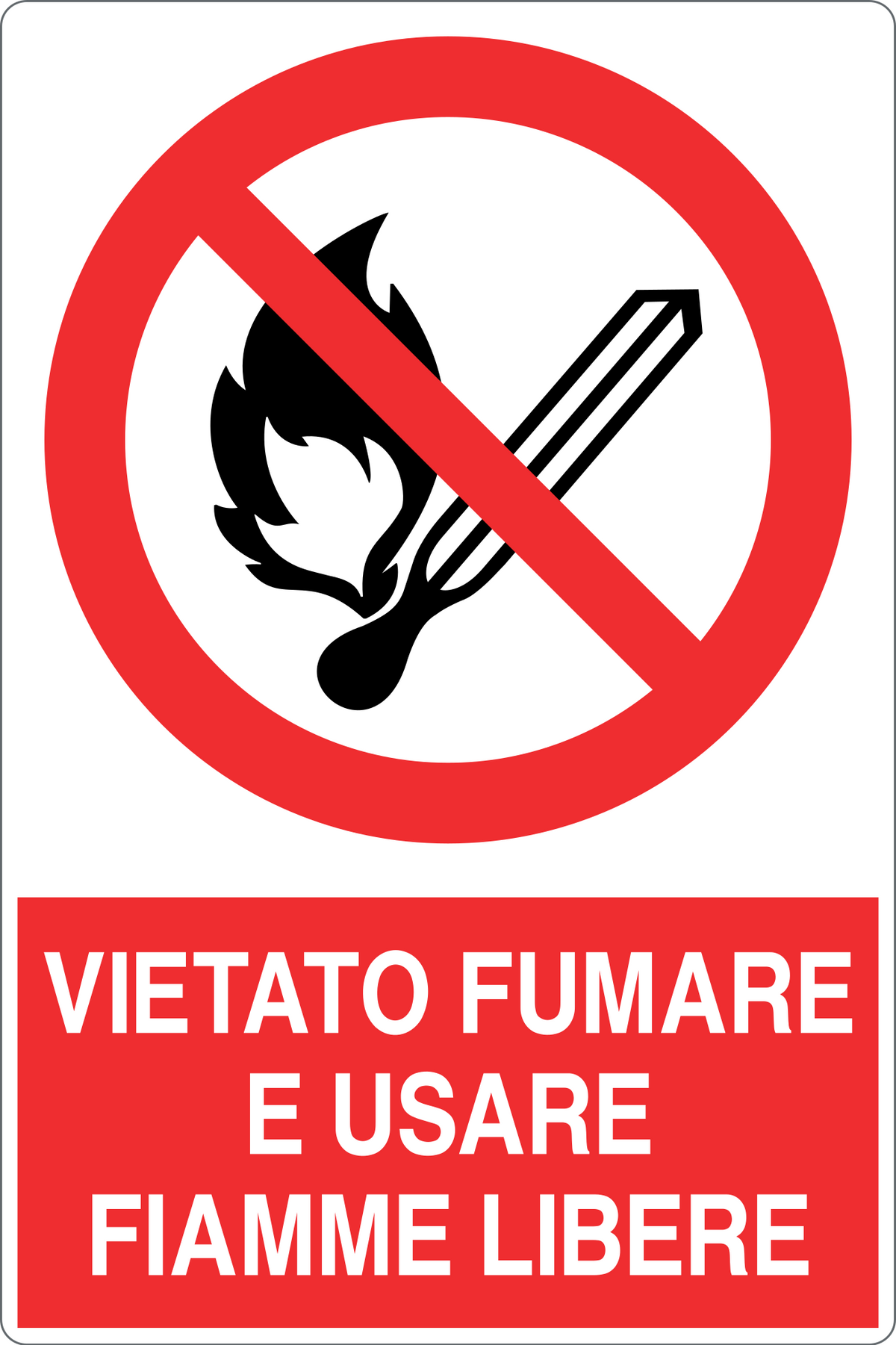 Cartello vietato fumare e usare fiamme libere 135