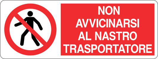 Cartello non avvicinarsi al nastro trasportatore 1375