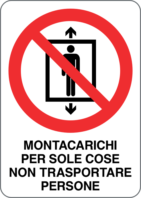 Cartello montacarichi per sole cose non trasportare persone 1972
