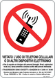 Cartello vietato l'uso di telefoni cellulari o di altri dispositivi elettronici - legge e sanzioni 19810