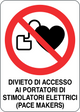 Cartello divieto di accesso ai portatori di stimolatori elettrici (pace makers) 1983