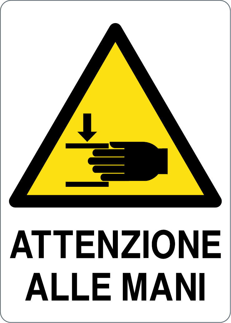 Cartello attenzione alle mani 2081