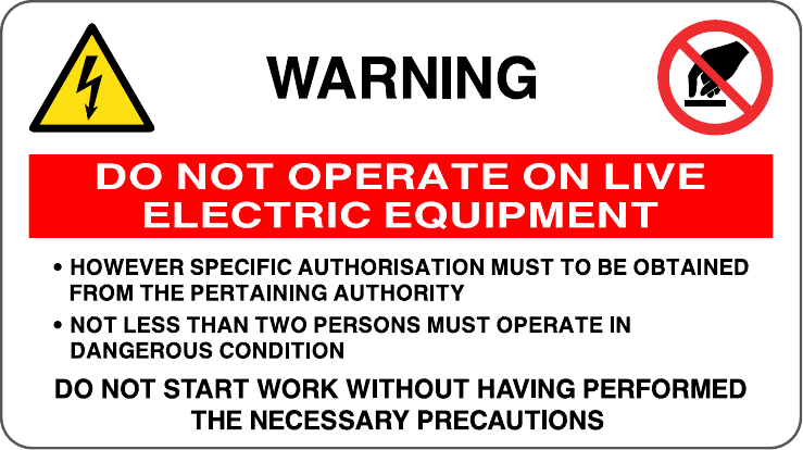 Cartello warning do not operate on live electric equipment 2083