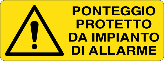 Cartello ponteggio protetto da impianto di allarme 2378
