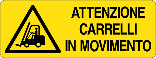 Cartello attenzione carrelli in movimento 249