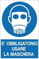 Cartello è obbligatorio usare la maschera 335