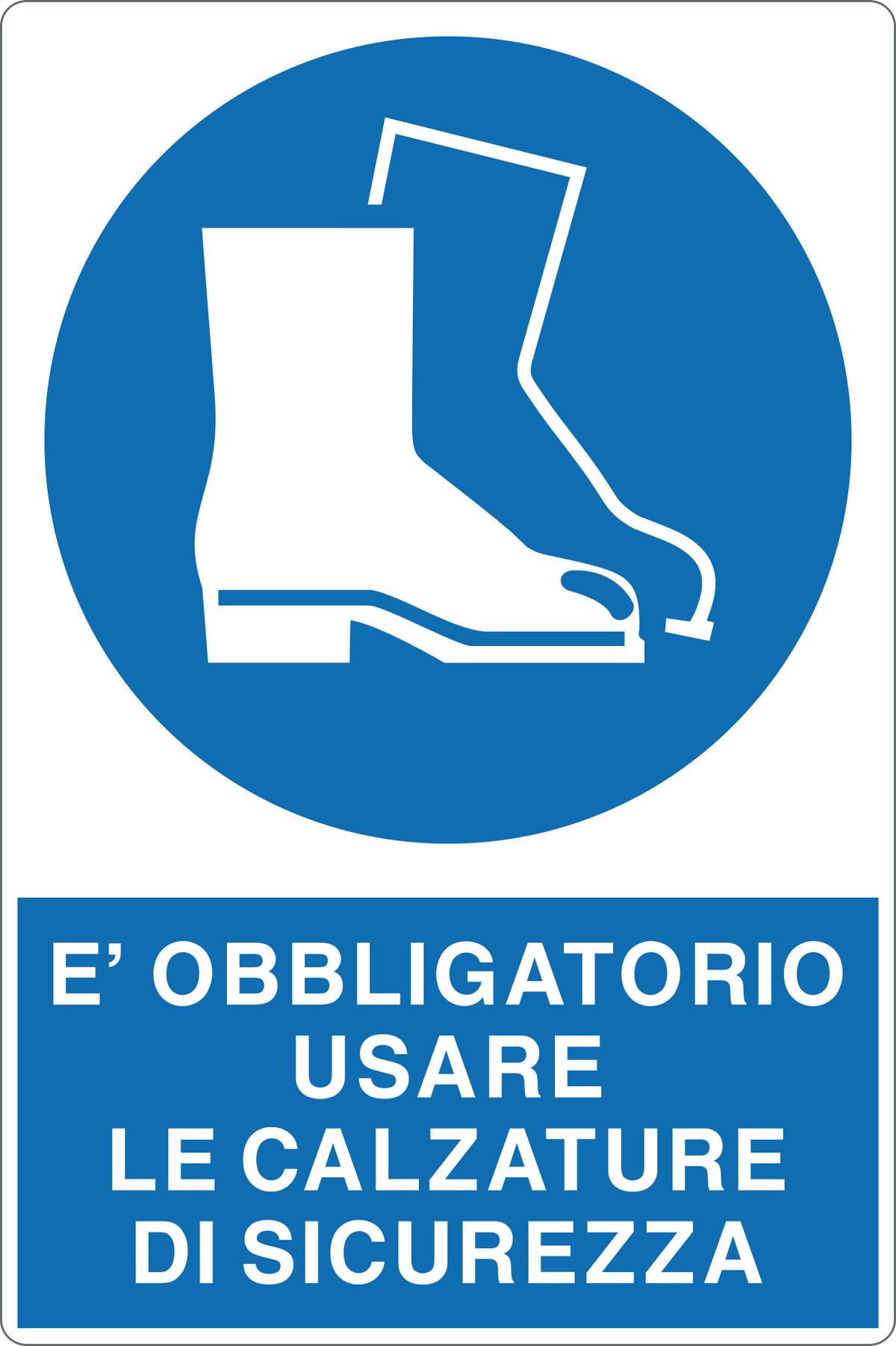Cartello è obbligatorio usare le calzature di sicurezza 336