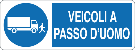 Cartello veicoli a passo d'uomo 339