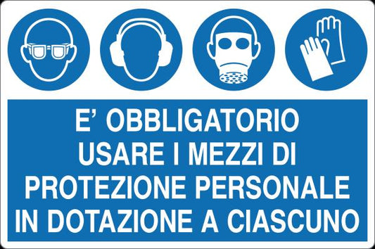 Cartello è obbligatorio usare i mezzi di protezione personale in dotazione a ciascuno con simbolo obbligo: occhiali, cuffie, maschera, guanti. 352