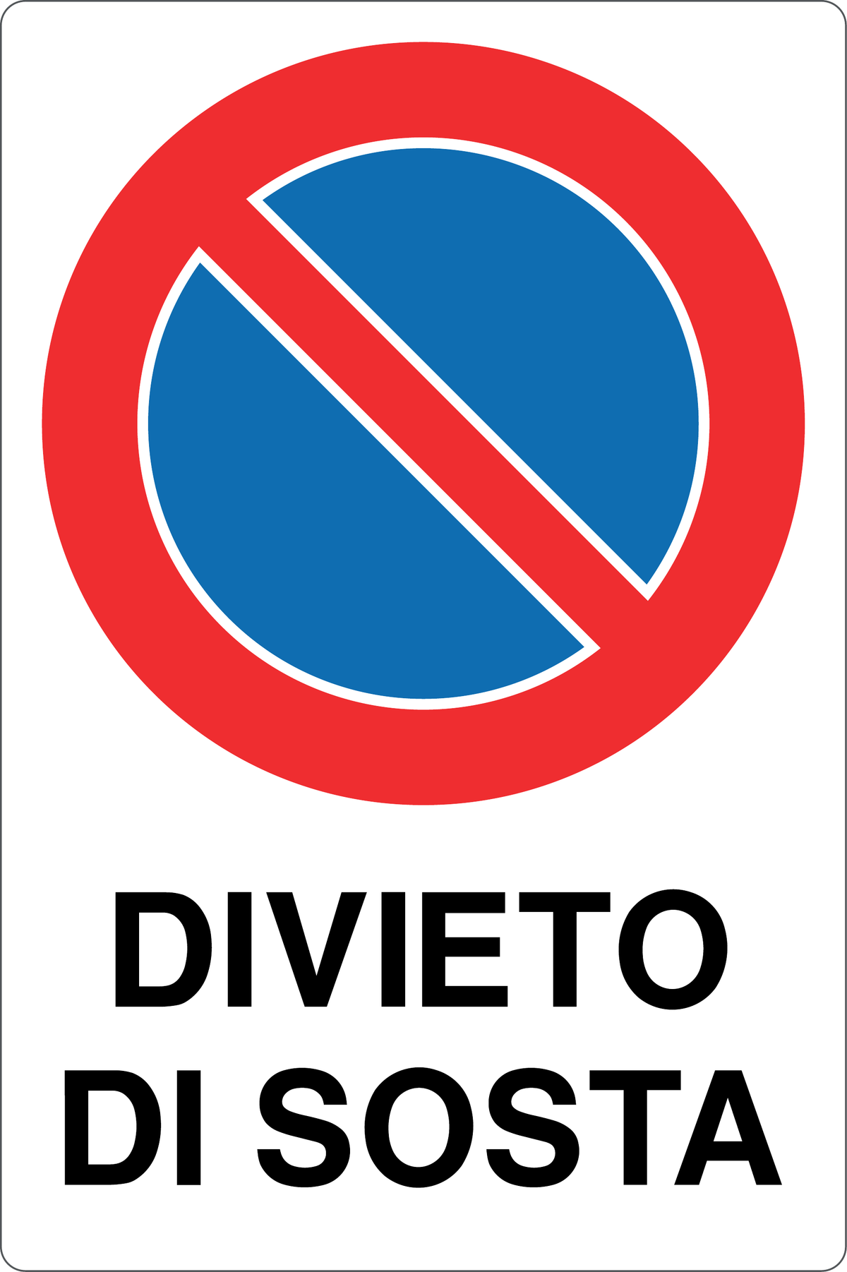 Cartello divieto di sosta 900