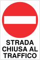 Cartello strada chiusa al traffico 912