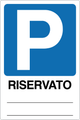 Cartello parcheggio riservato + spazio scrivibile 941