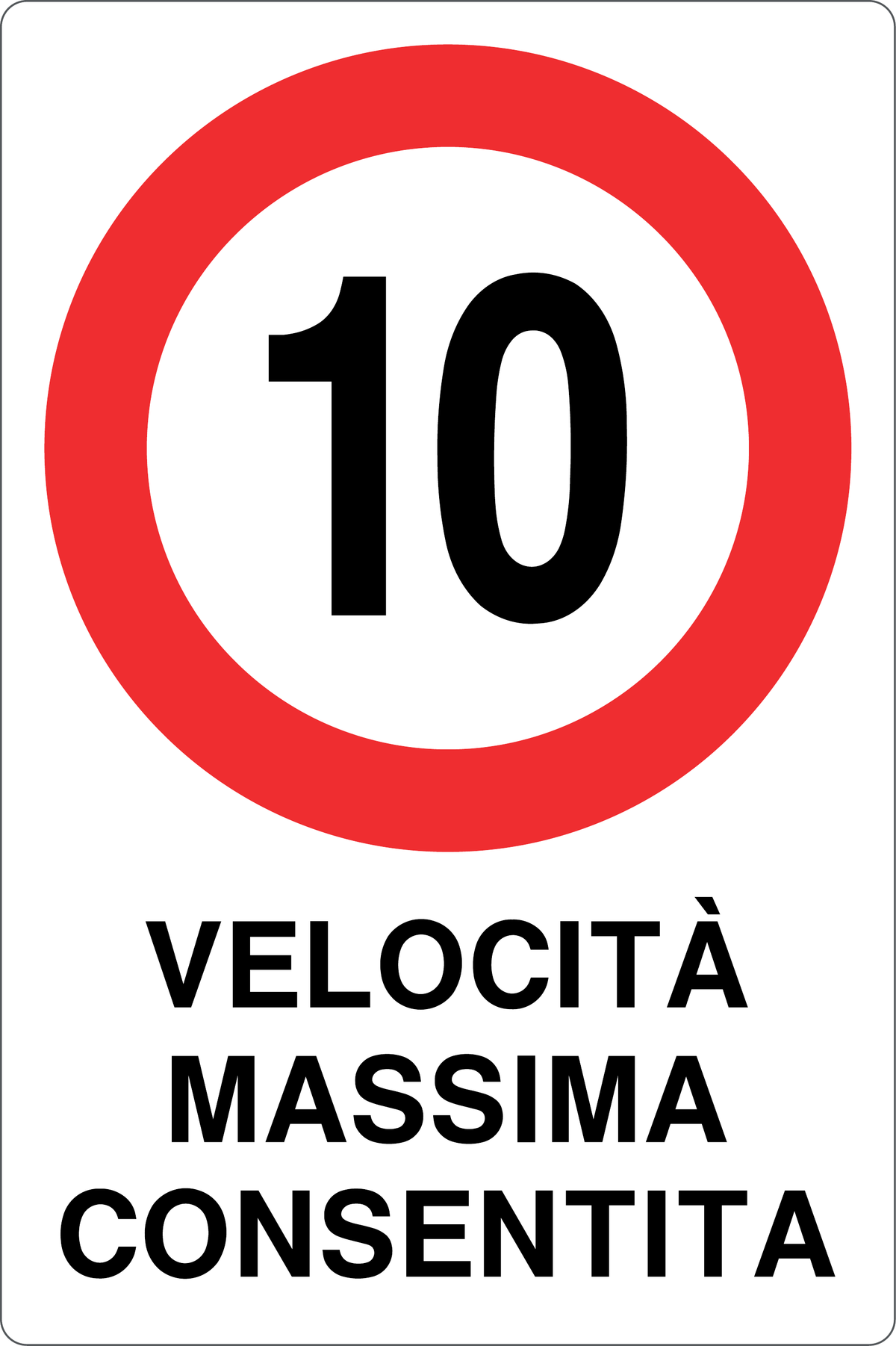 Cartello 10 km/h velocità massima consentita 942