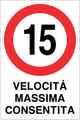 Cartello 15 km/h velocità massima consentita 942