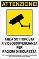 Cartello area sottoposta a videosorveglianza per ragioni di sicurezza (aggiornato gdpr (ue) 2016/679) 955