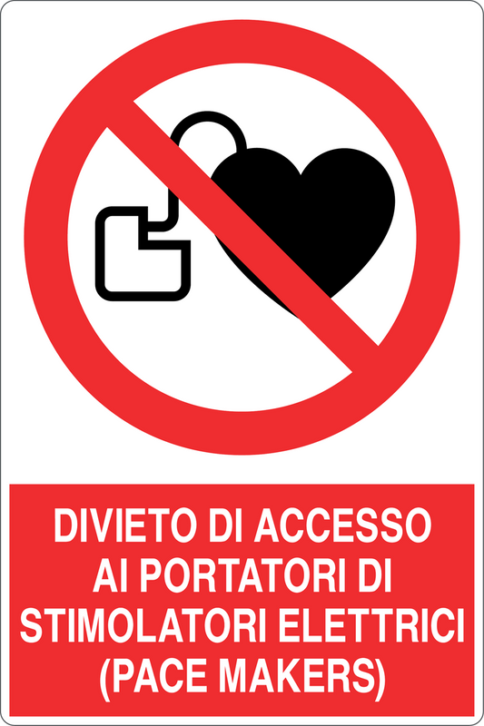 Cartello divieto di accesso ai portatori di stimolatori elettrici (pace makers) 1435