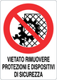 Cartello non rimuovere protezioni e dispositivi di sicurezza 1959