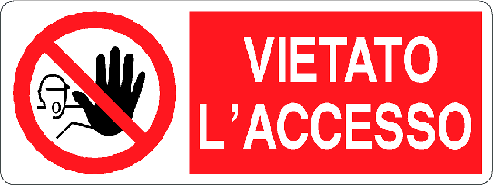Cartello vietato l'accesso 137