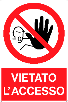Cartello vietato l'accesso 137