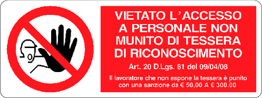 Cartello vietato l'accesso a personale non munito di tessera di riconoscimento + riferimento dlg e sanzione 1464